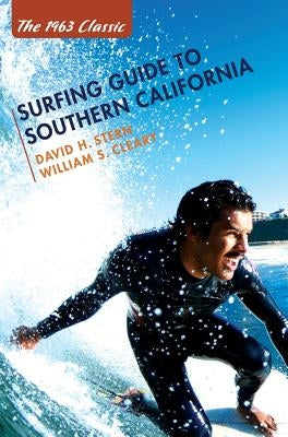 Surfing Guide to Southern California by Stern, David H.