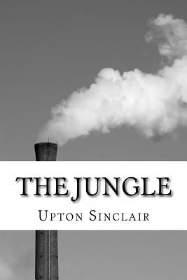 The Jungle by Sinclair, Upton