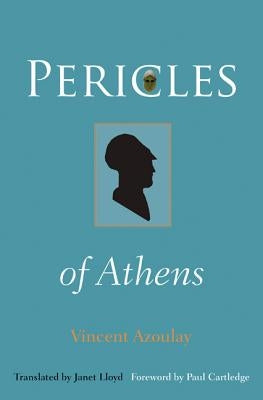 Pericles of Athens by Azoulay, Vincent