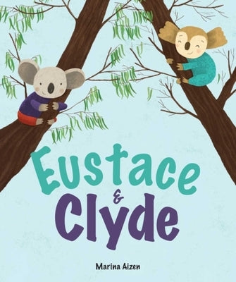 Eustace & Clyde by Aizen, Marina