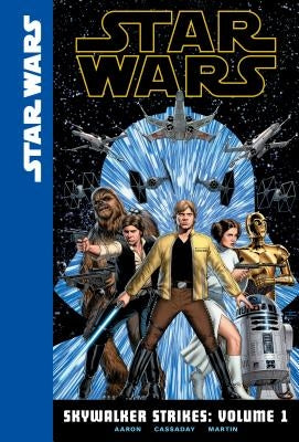 Skywalker Strikes: Volume 1 by Aaron, Jason