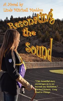 Resonating The Sound by Maddox, Linda Mitchell