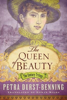 The Queen of Beauty by Durst-Benning, Petra