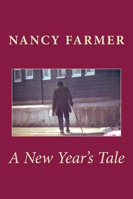 A New Year's Tale by Farmer, Nancy