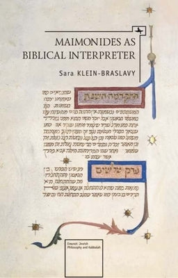 Maimonides as a Biblical Interpreter by Klein-Braslavy, Sara