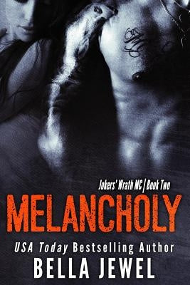 Melancholy by Jewel, Bella