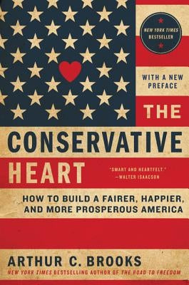 Conservative Heart, the PB by Brooks, Arthur C.