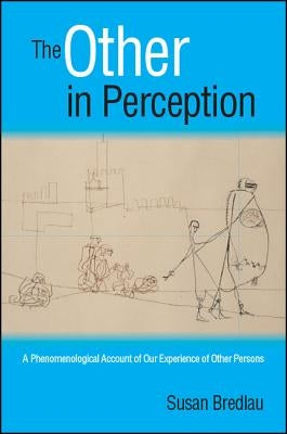 The Other in Perception by Bredlau, Susan