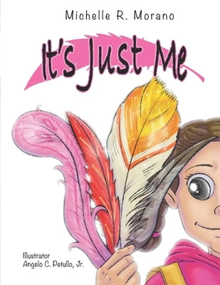 It's Just Me by Petullo, Angelo C., Jr.