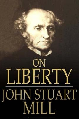 On Liberty by John Stuart Mill