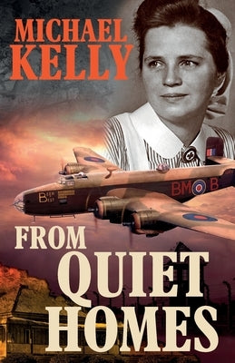 From Quiet Homes by Kelly, Michael