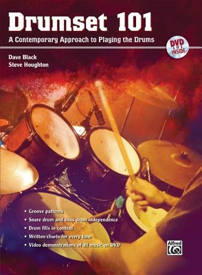 Drumset 101: A Contemporary Approach to Playing the Drums [With DVD] by Black, Dave