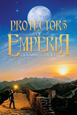 Protectors of Emperia by Uzokwe, Giovanni