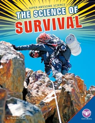 Science of Survival by Naber, Therese