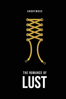 The Romance of Lust by Anonymous