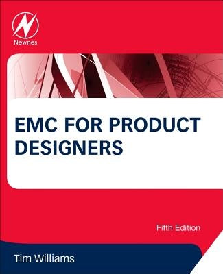 EMC for Product Designers by Williams, Tim