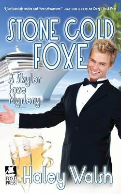 Stone Cold Foxe: A Skyler Foxe Mystery by Walsh, Haley