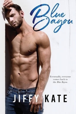 Blue Bayou by Kate, Jiffy