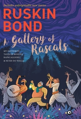 A Gallery of Rascals by Bond, Ruskin