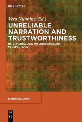 Unreliable Narration and Trustworthiness by Nünning, Vera