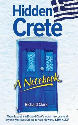 Hidden Crete by Clark, Richard