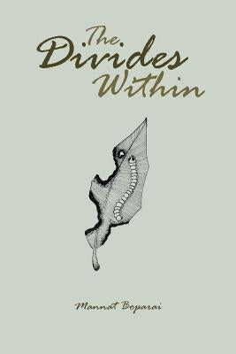 The Divides Within by Boparai, Mannat