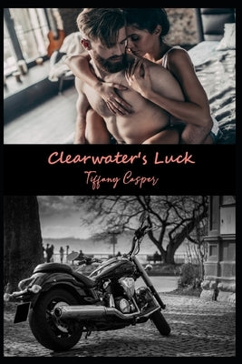 Clearwater's Luck: Wrath MC by Carney, Tammy