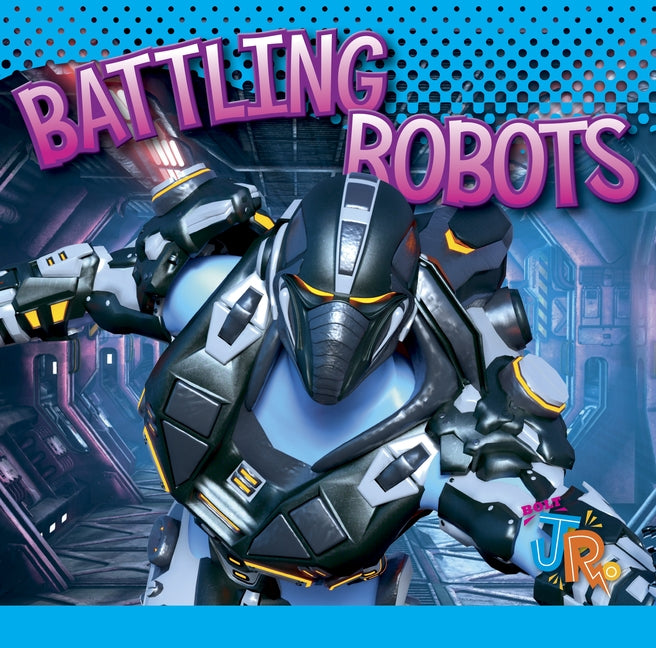 Battling Robots by Colins, Luke