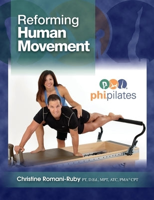 Reforming Human Movement by Ruby, Christine Romani