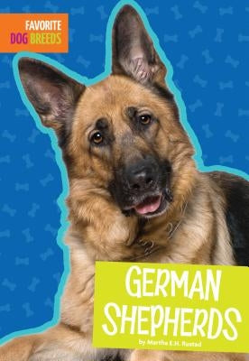German Shepherds by Rustad, Martha E. H.