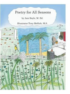 Poetry for All Seasons by Boyle, M. Ed Ann