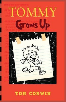 Tommy Grows Up by Corwin, Tom