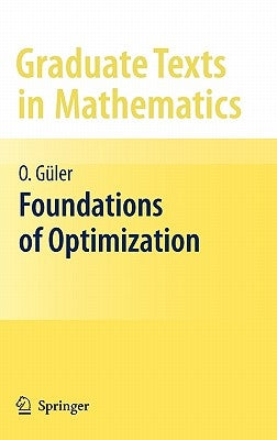 Foundations of Optimization by Güler, Osman