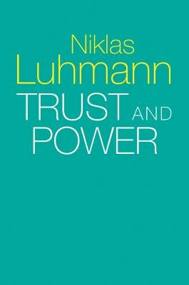 Trust and Power by Luhmann, Niklas