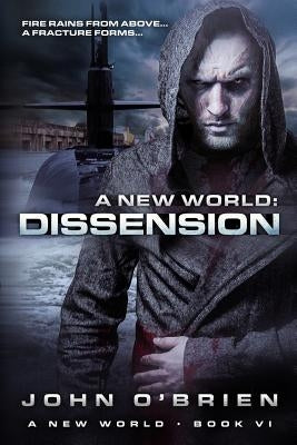 A New World: Dissension by O'Brien, John