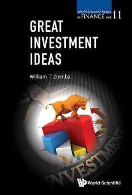 Great Investment Ideas by Ziemba, William T.