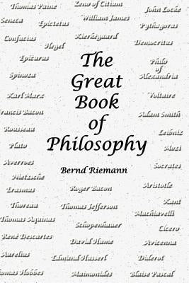 The Great Book of Philosophy by Riemann, Bernd