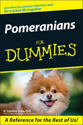 Pomeranians for Dummies by Coile, D. Caroline