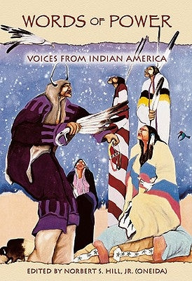 Words of Power: Voices from Indian America by Hill Aises, Norbert