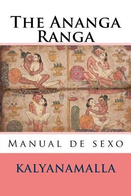 The Ananga Ranga: Manual de sexo by Burton, Richard F.