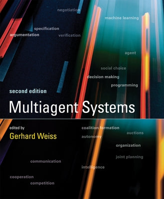 Multiagent Systems, Second Edition by Weiss, Gerhard