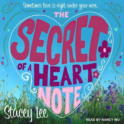 The Secret of a Heart Note by Lee, Stacey