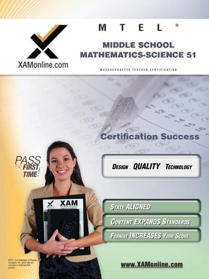 MTEL Middle School Mathematics/Science 51 Teacher Certification Test Prep Study Guide by Wynne, Sharon A.