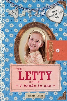 The Letty Stories: 4 Books in One by Lloyd, Alison