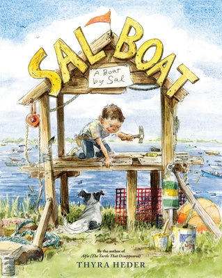 Sal Boat: (A Boat by Sal) by Heder, Thyra
