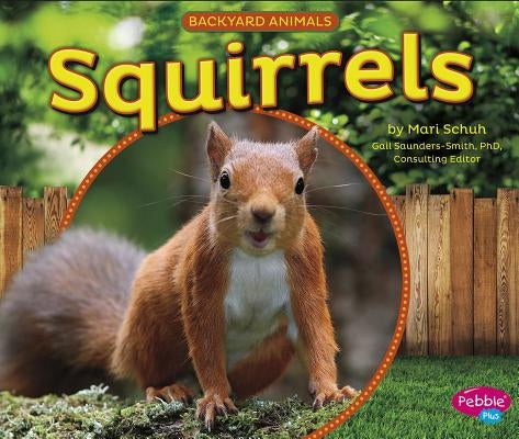 Squirrels by Saunders-Smith, Gail