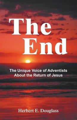 The End by Douglass, Herbert Edgar