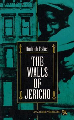 The Walls of Jericho by Fisher, Rudolph