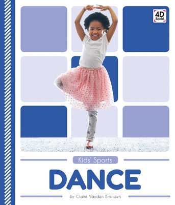 Dance by Branden, Claire Vanden