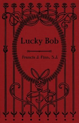Lucky Bob by Finn, Francis J.